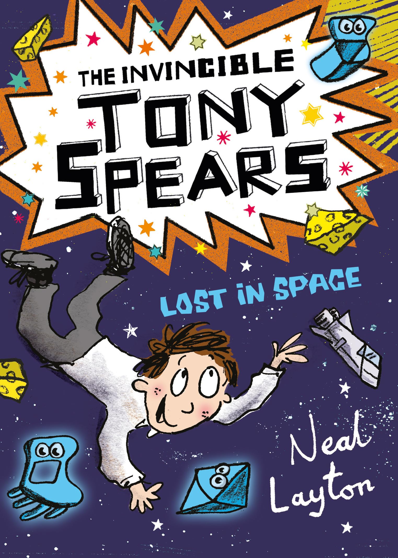 Tony Spears: The Invincible Tony Spears  Lost In Space: Book 3