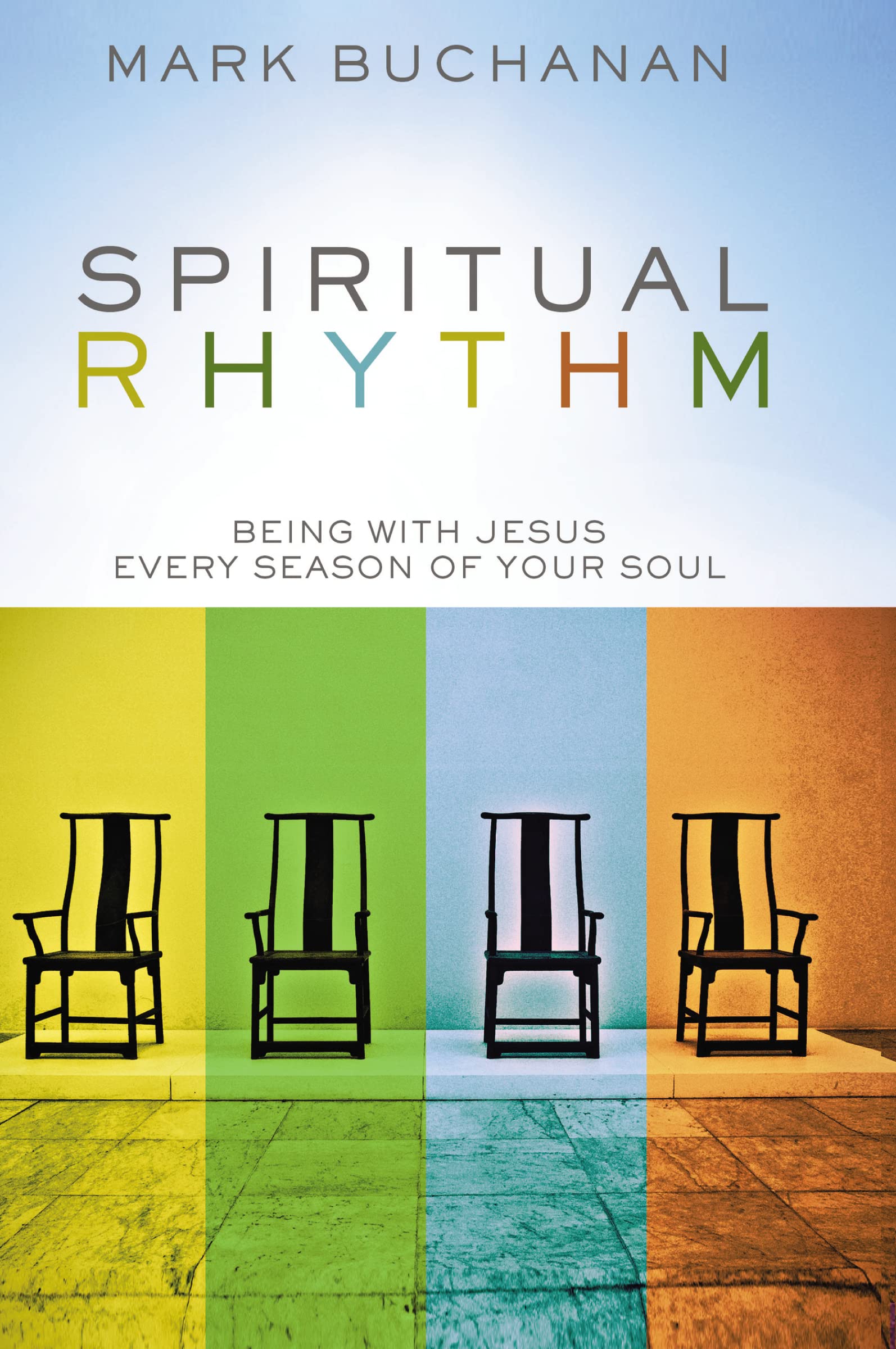 Spiritual Rhythm: Being with Jesus Every Season of Your Soul,Used