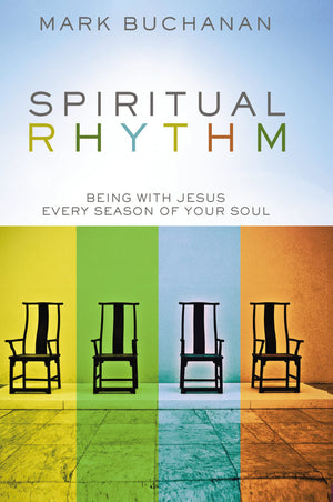 Spiritual Rhythm: Being with Jesus Every Season of Your Soul,Used