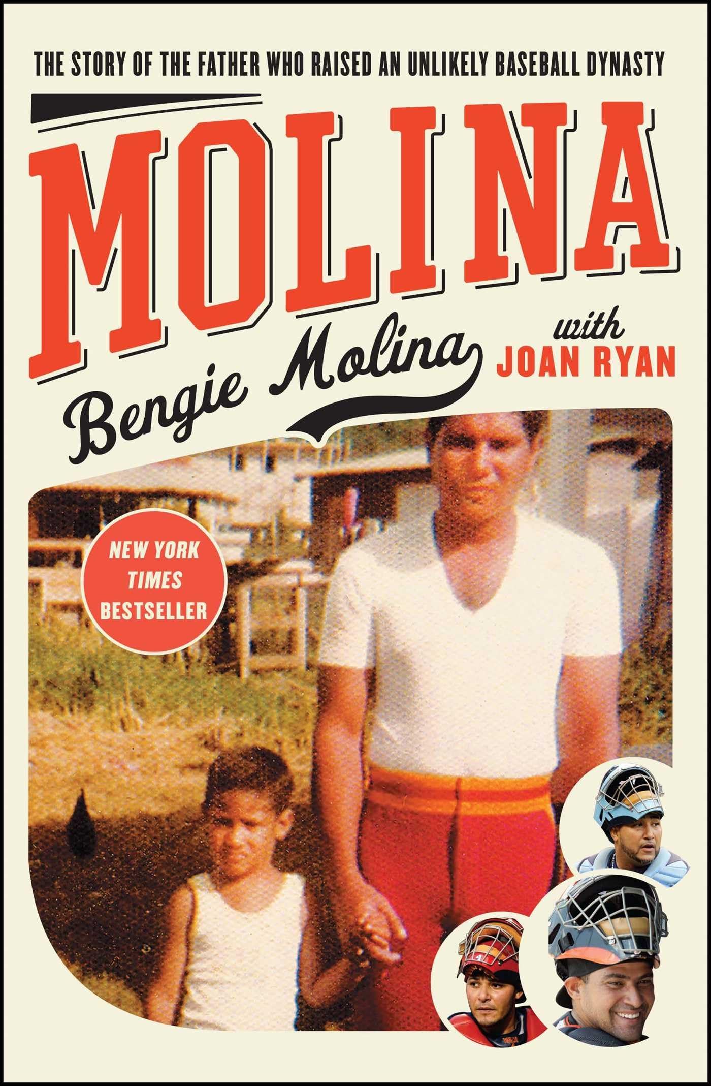 Molina: The Story of the Father Who Raised an Unlikely Baseball Dynasty,Used