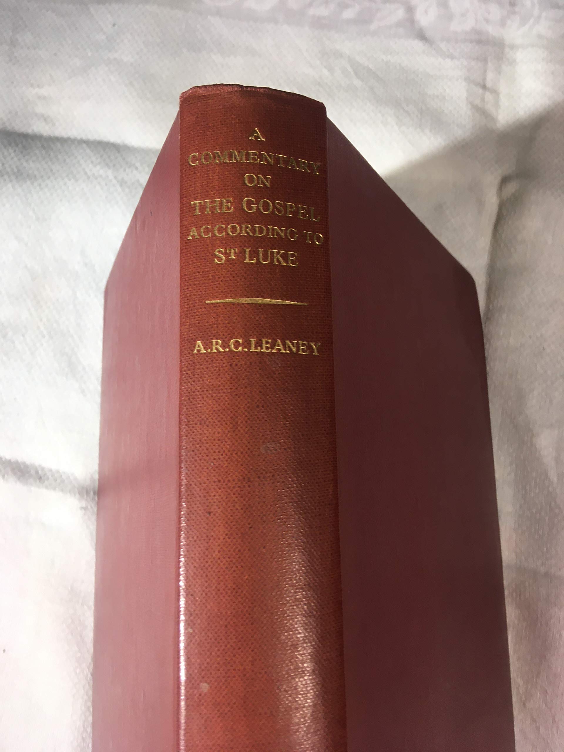 A Commentary on the Gospel According to St. Luke (Harper's New Testament Commentaries),Used