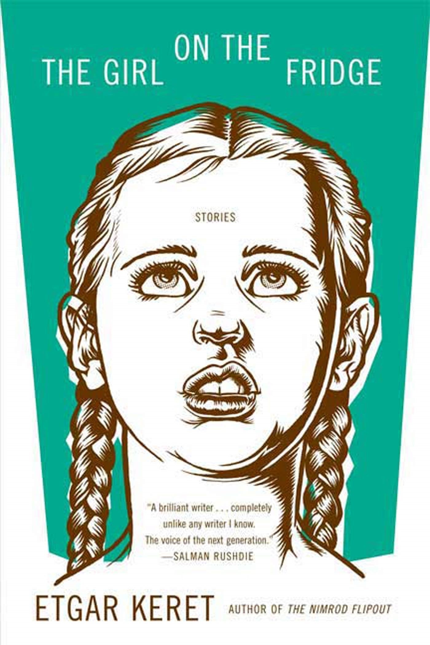 The Girl on the Fridge: Stories,Used
