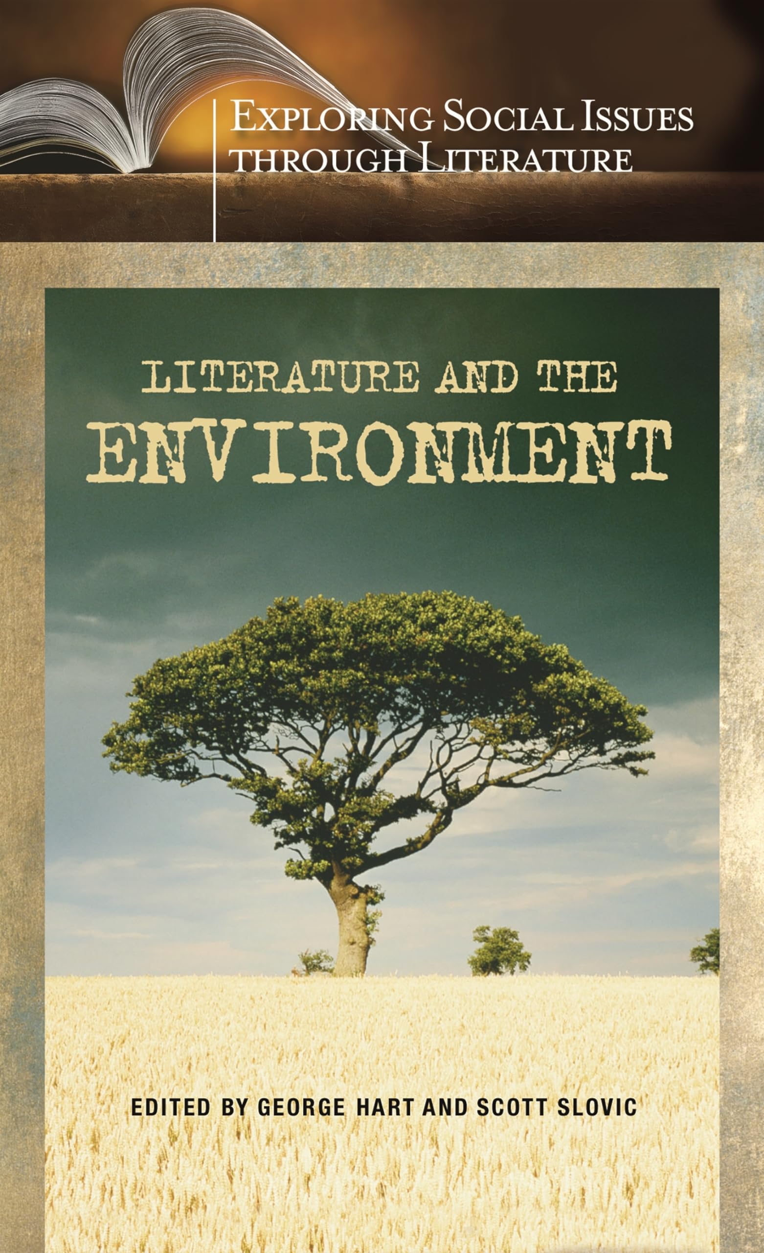Literature And The Environment (Exploring Social Issues Through Literature)