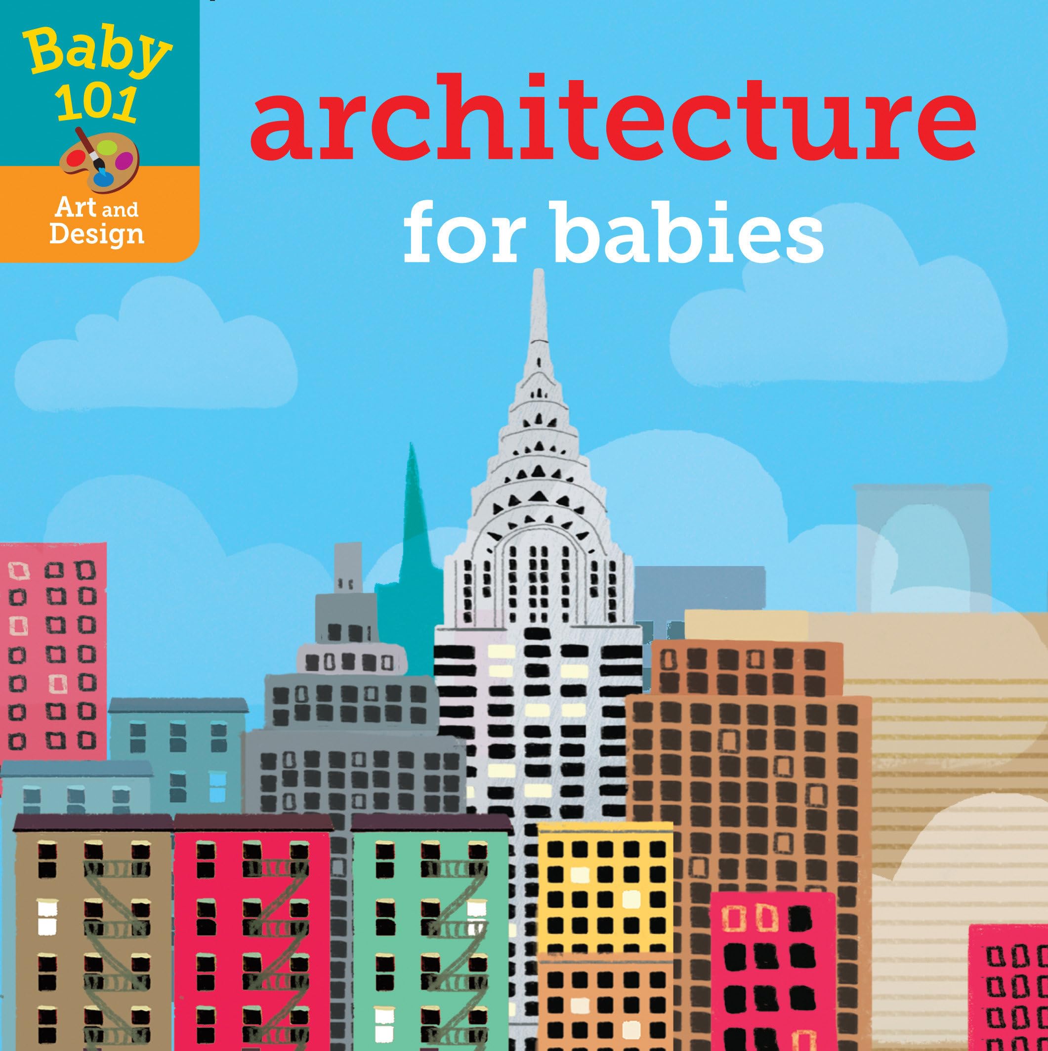 Baby 101: Architecture for Babies,Used