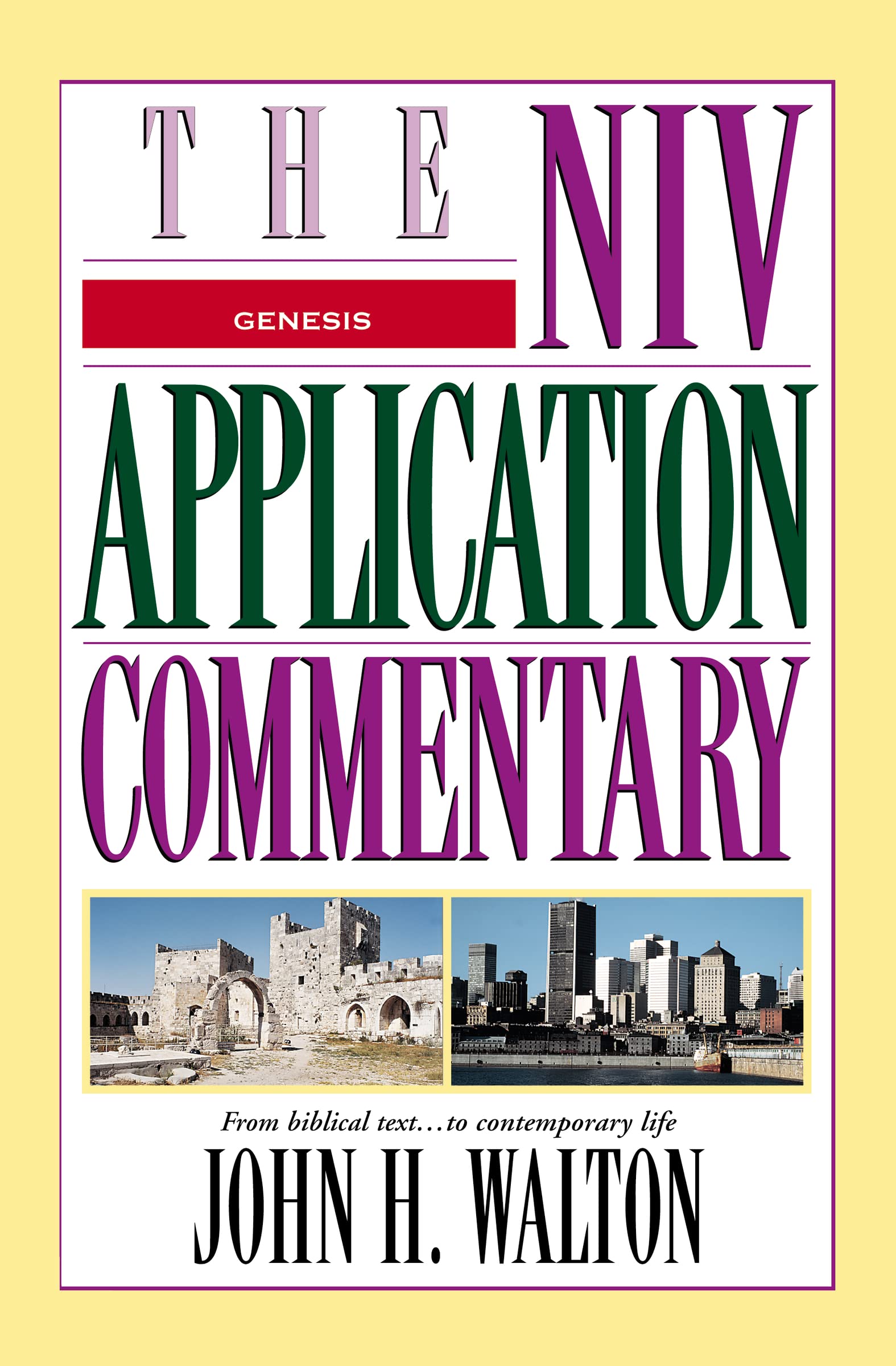 The Niv Application Commentary Genesis