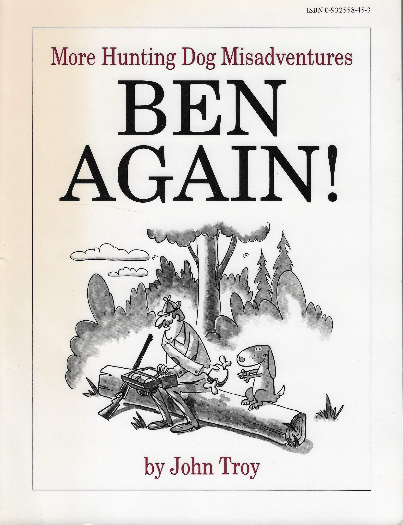 Ben Again! : More Hunting Dog Misadventures,Used