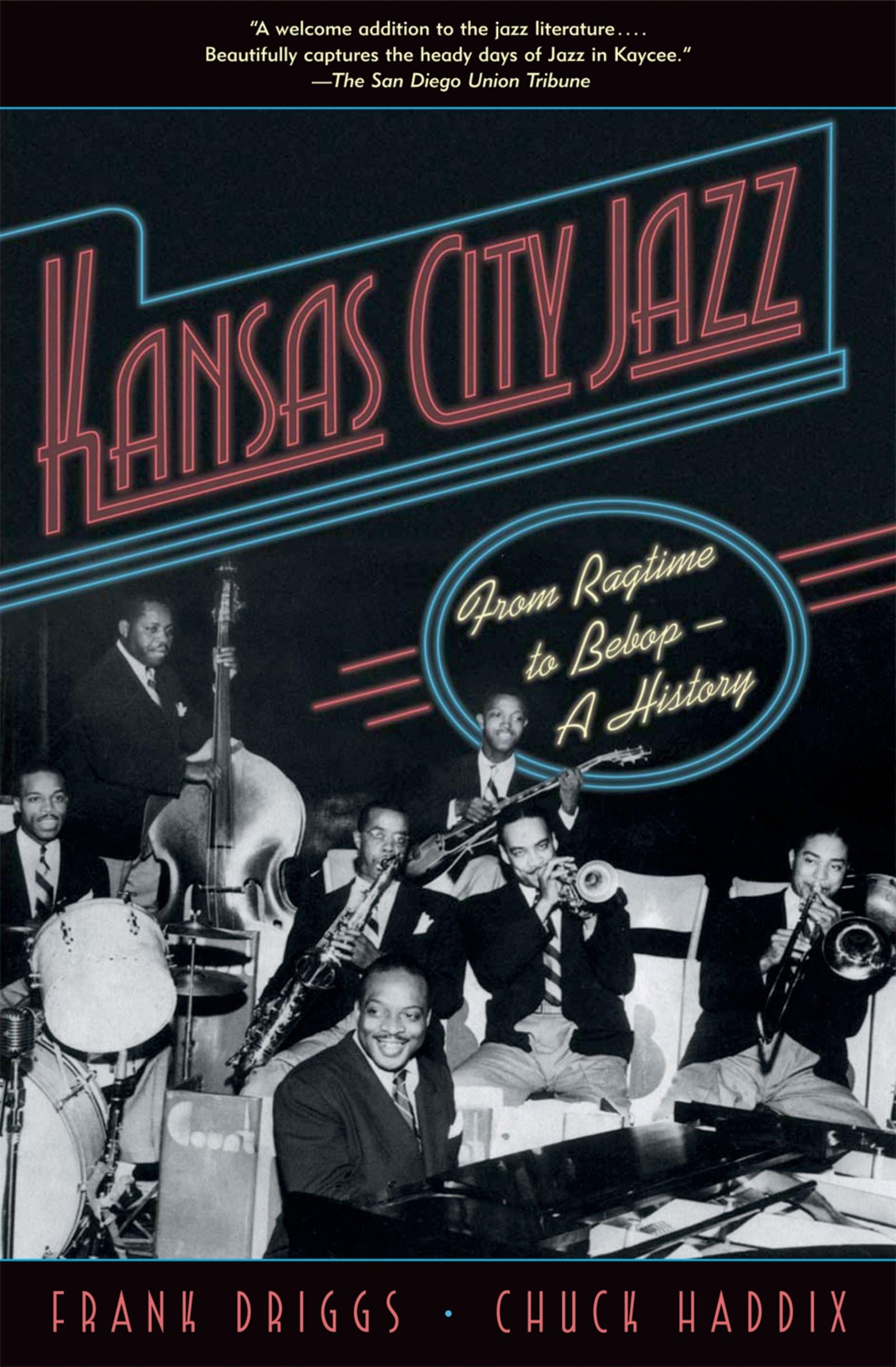 Kansas City Jazz: From Ragtime to BebopA History,Used