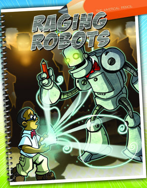 Raging Robots (Mystical Pencil)