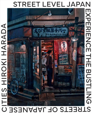 Street Level Japan: Experience The Bustling Streets Of Japanese Cities