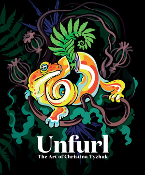 Unfurl: The Art Of Christina Tyzhuk