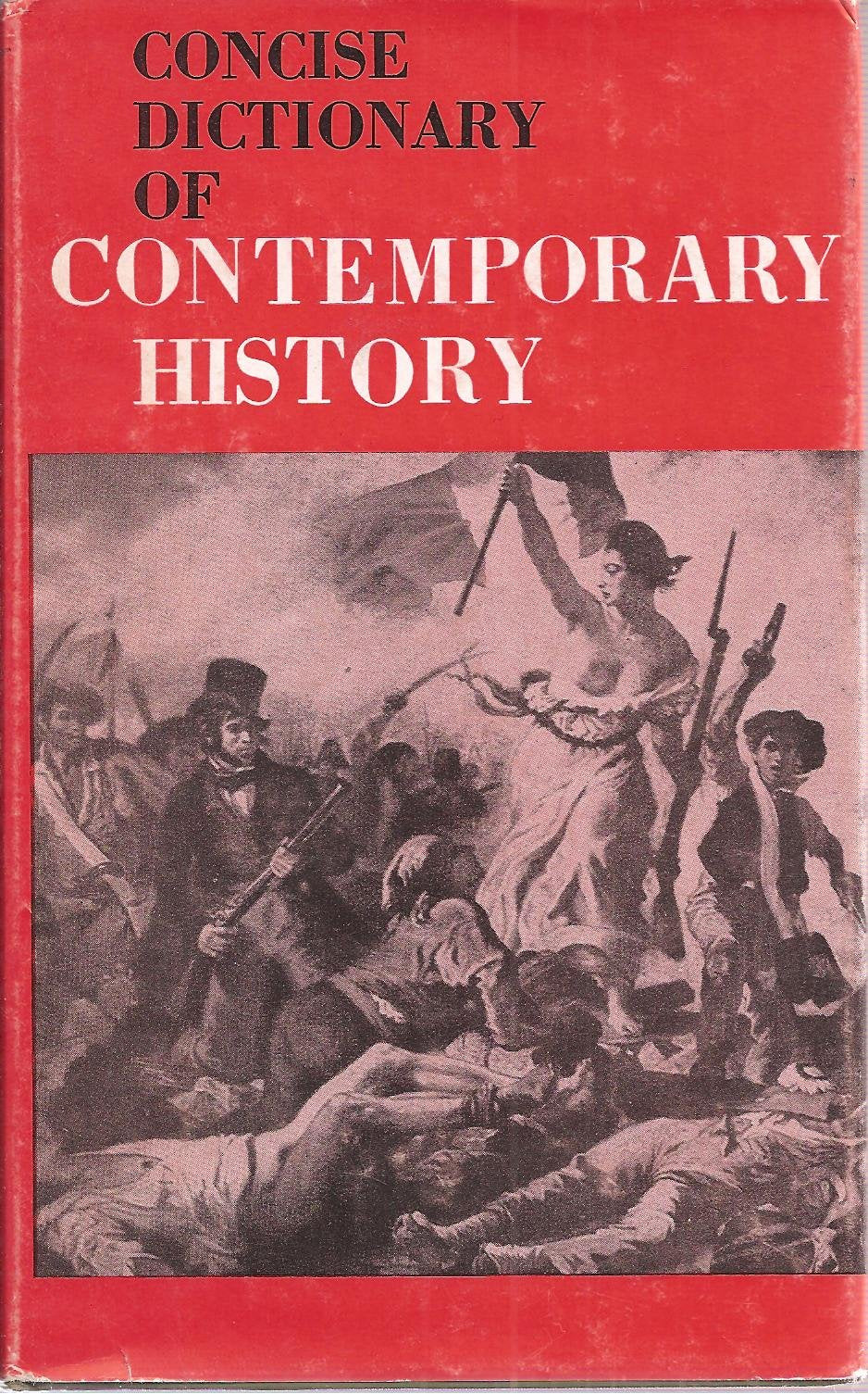 Concise Dictionary of Contemporary History,Used