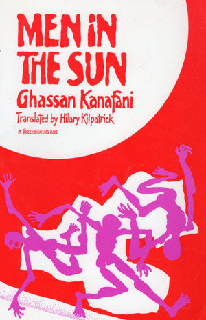Men In The Sun And Other Palestinian Stories (Arab Authors, 11)