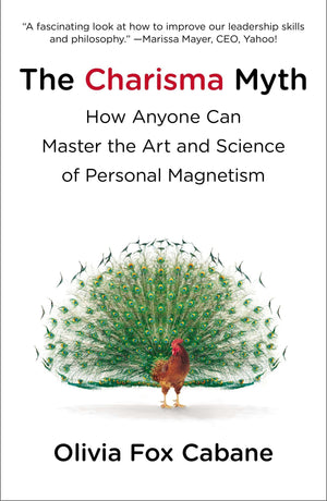 The Charisma Myth: How Anyone Can Master the Art and Science of Personal Magnetism,Used