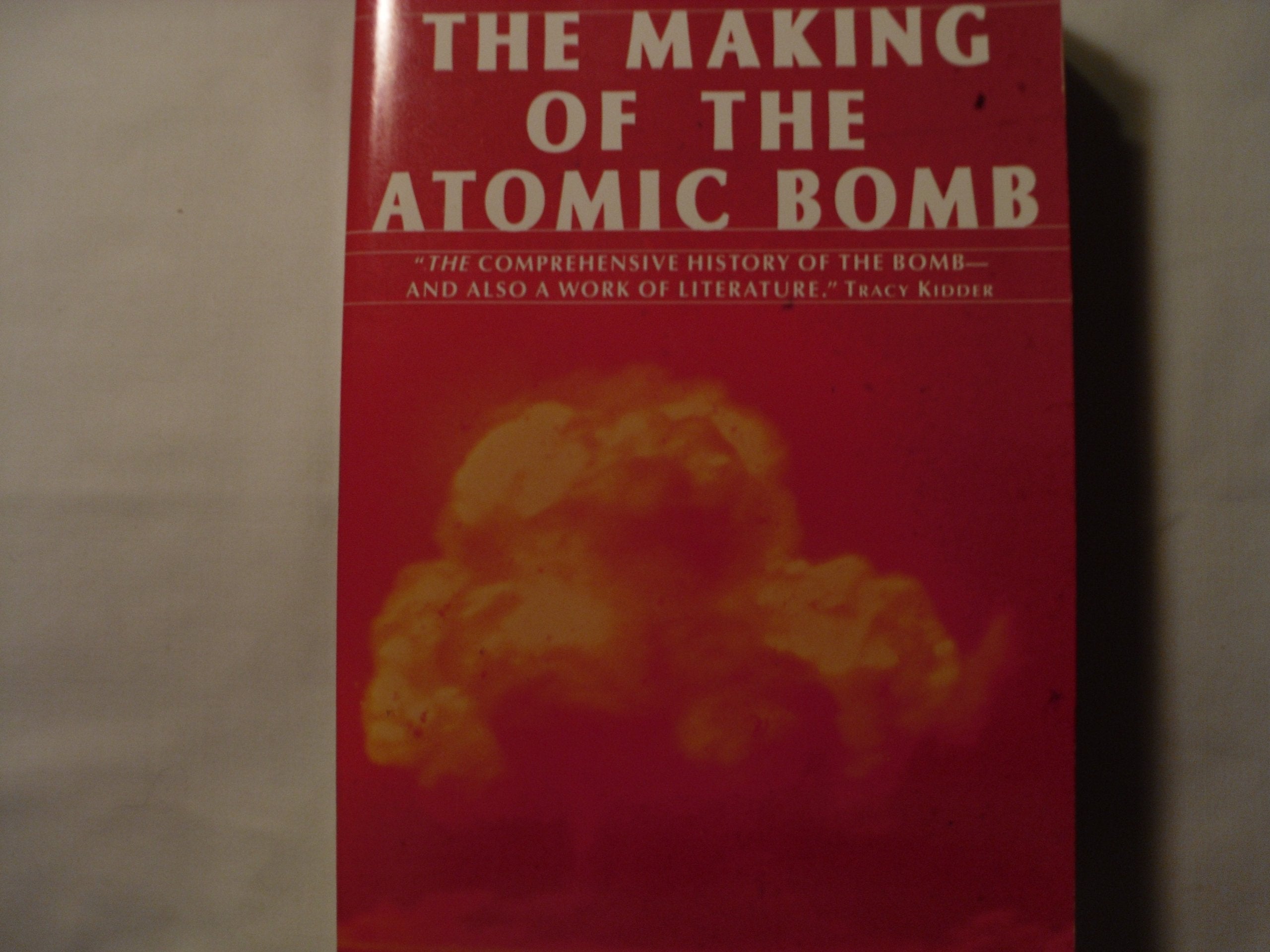 The Making Of The Atomic Bomb,New