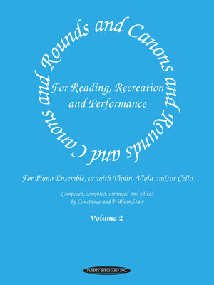 Rounds And Canons For Reading, Recreation And Performance, Piano Ensemble, Vol 2: For Piano Ensemble, Or With Violin, Viola And/,New