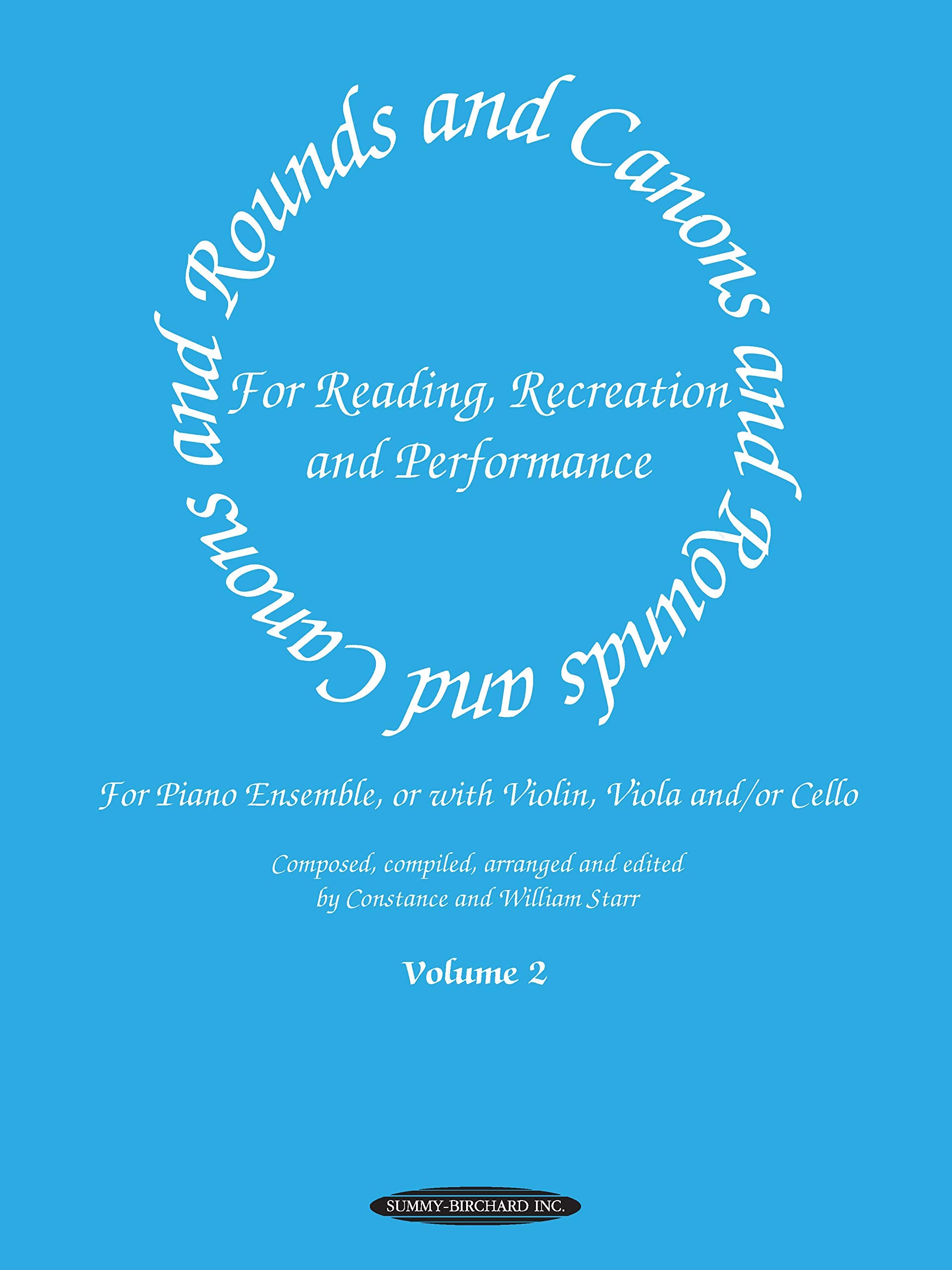 Rounds And Canons For Reading, Recreation And Performance, Piano Ensemble, Vol 2: For Piano Ensemble, Or With Violin, Viola And/,Used