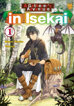 A GathererS Adventure In Isekai, Vol 1