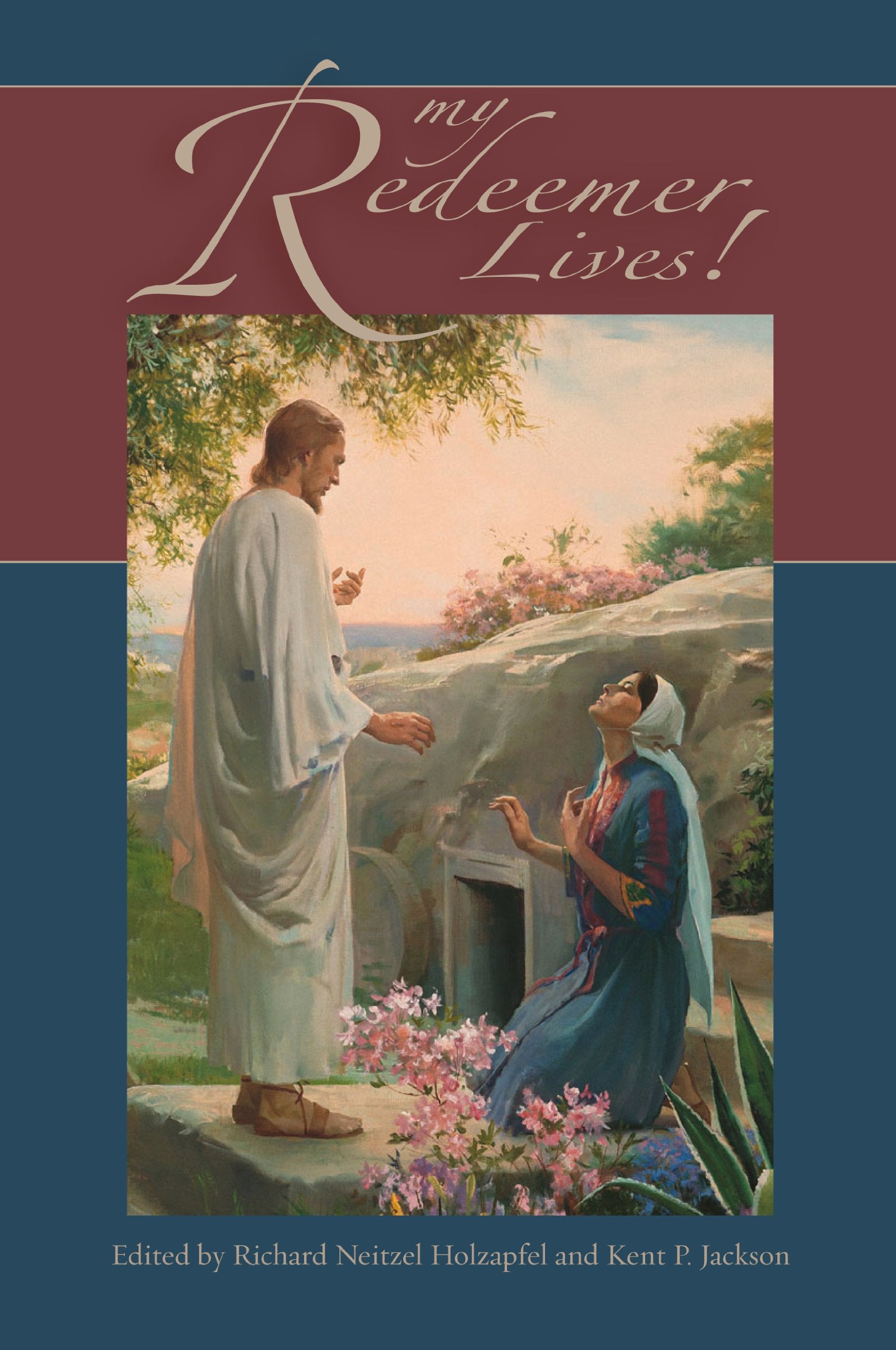 My Redeemer Lives!: Brigham Young University Easter Conference,Used