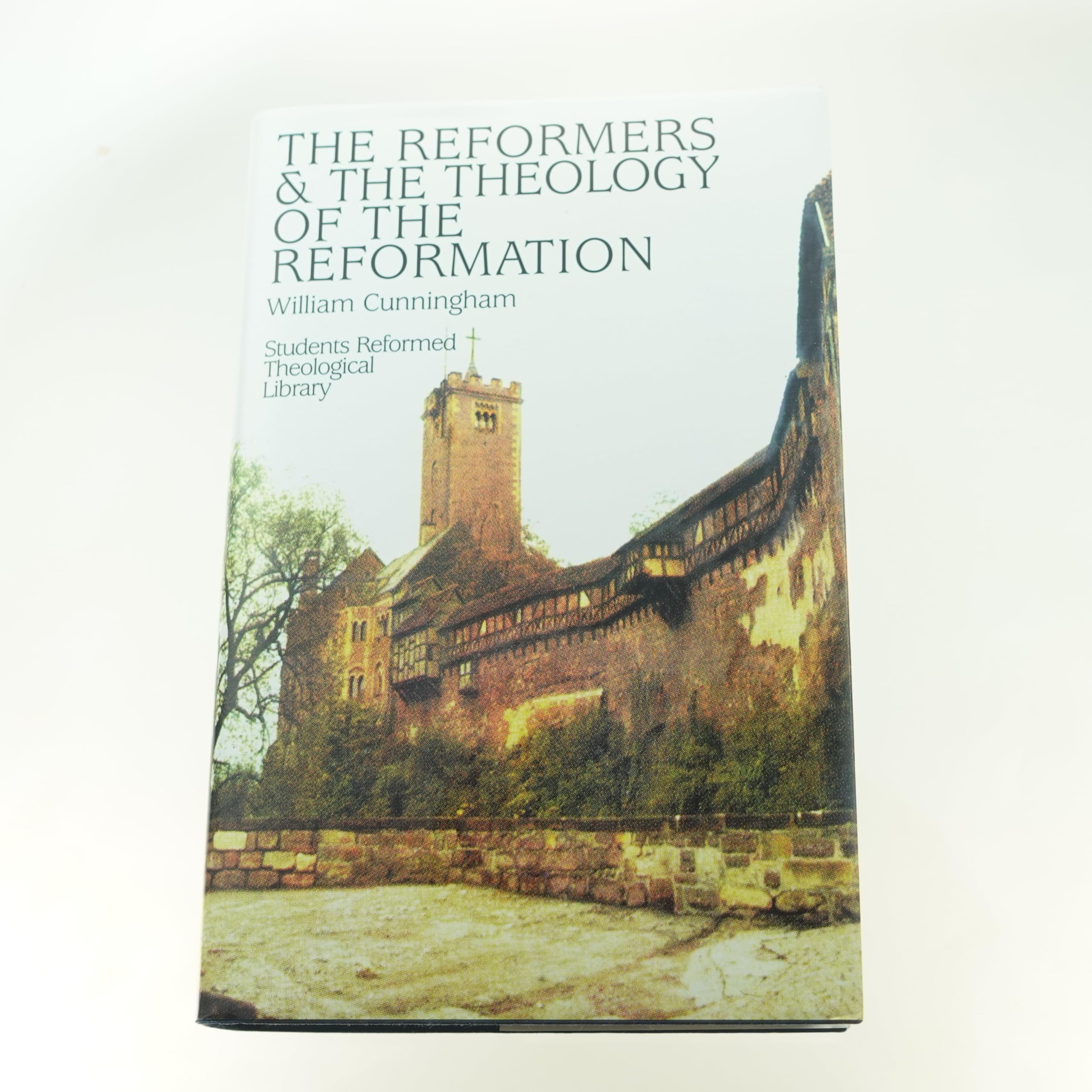 The Reformers & the Theology of the Reformation (Students Reformed Theological Library),Used