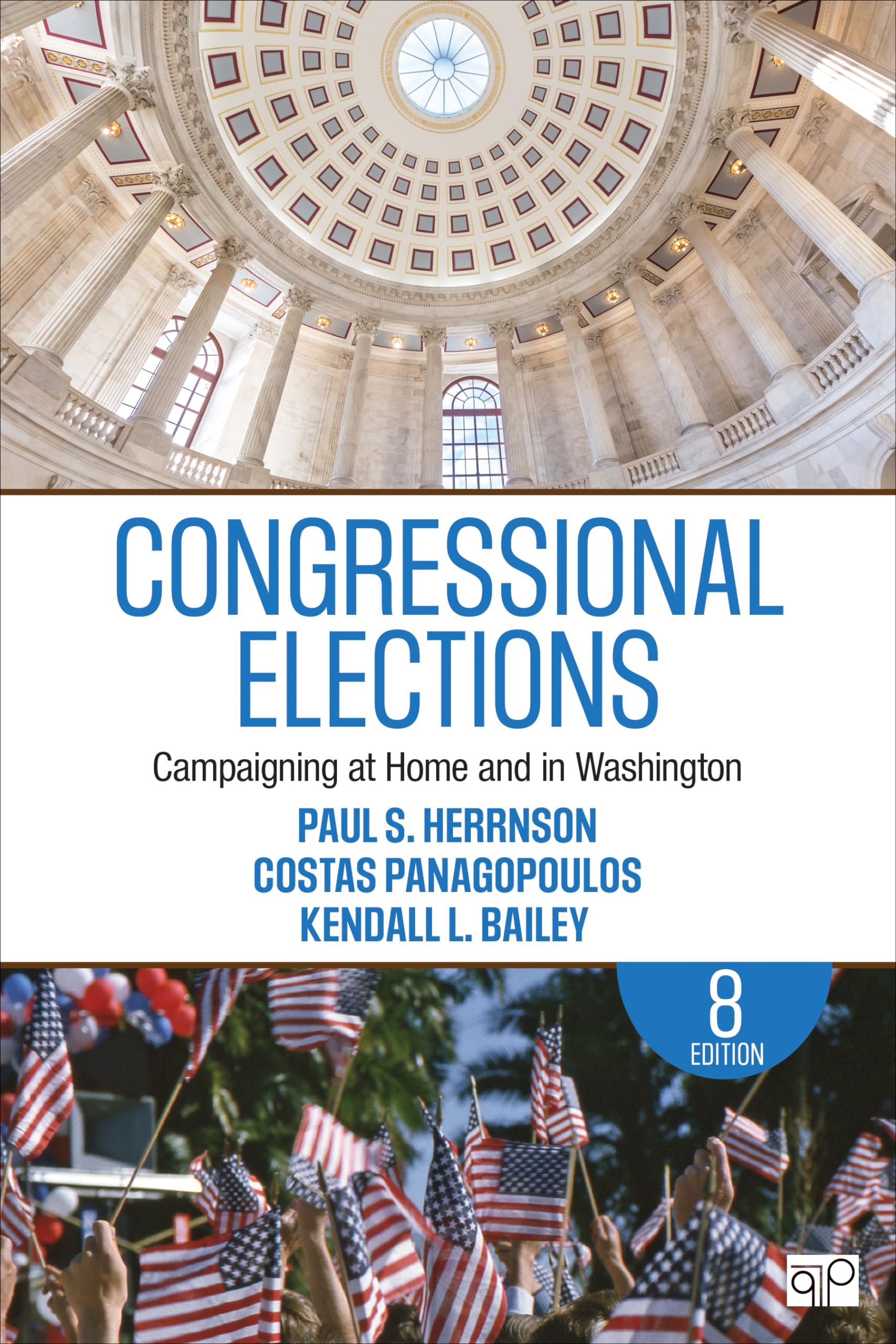 Congressional Elections: Campaigning at Home and in Washington,Used