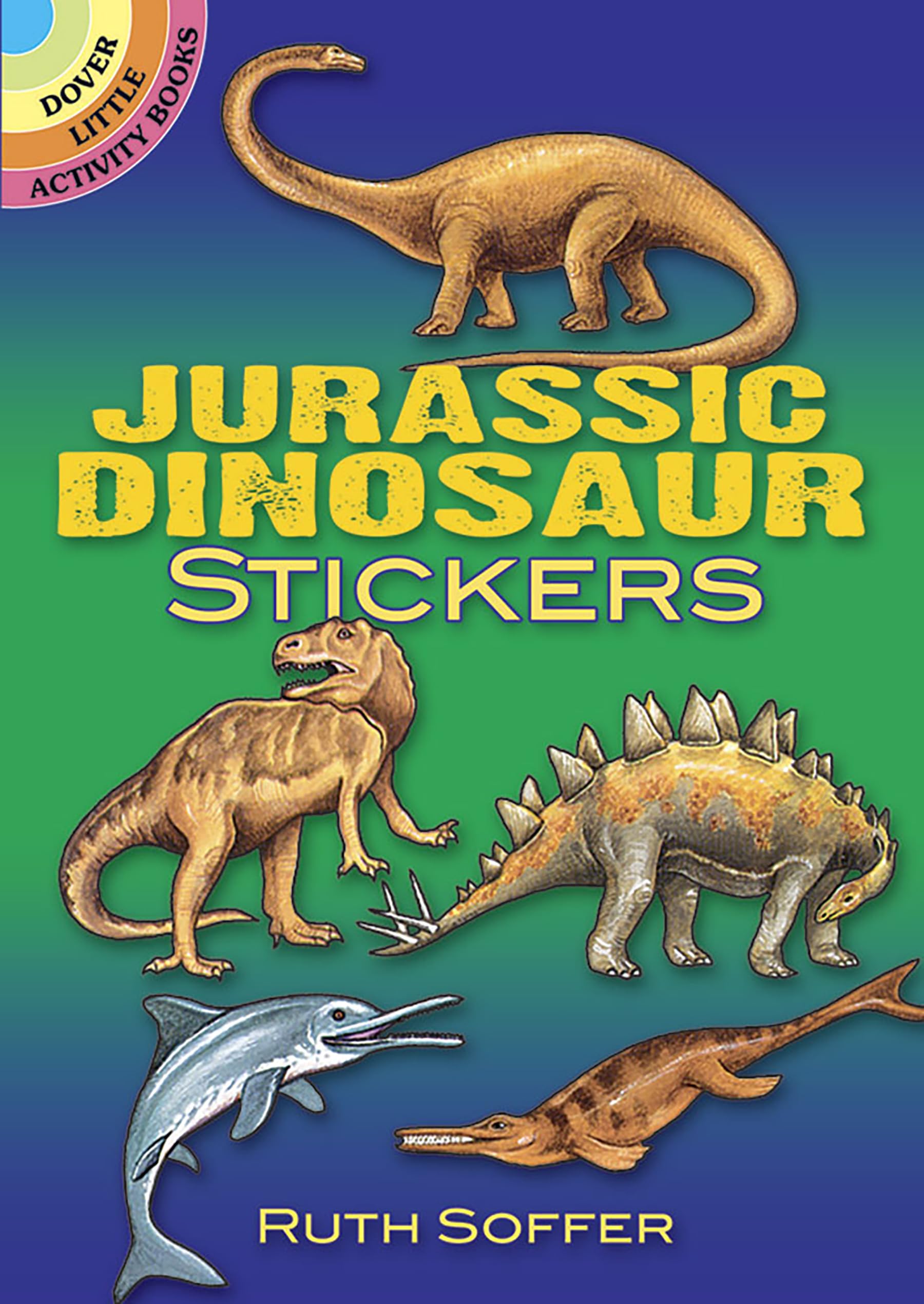 Jurassic Dinosaur Stickers (Dover Little Activity Books: Dinosaurs),Used