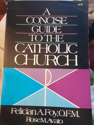 A Concise Guide to the Catholic Church,Used