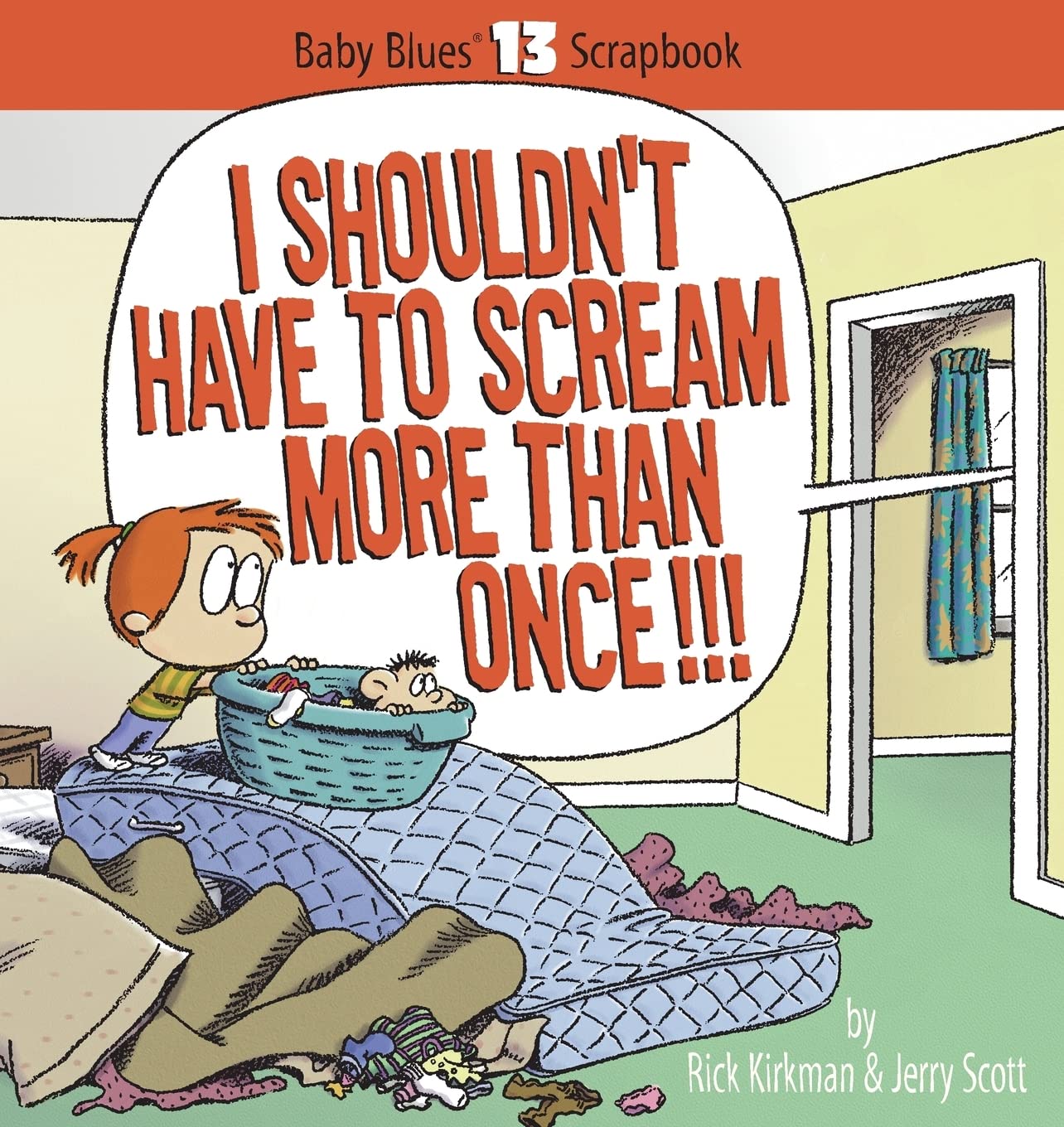 I Shouldn'T Have To Scream More Than Once!,New