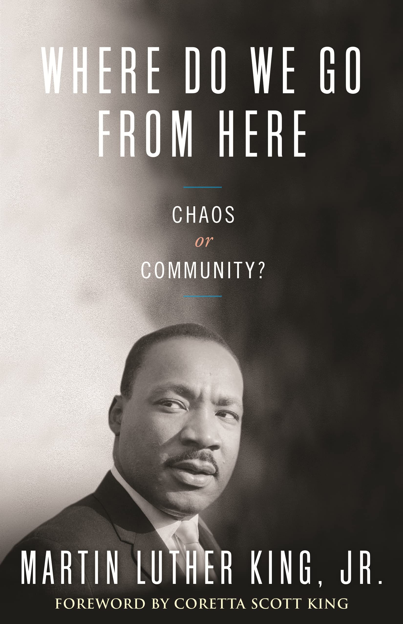 Where Do We Go from Here: Chaos or Community? (King Legacy),New
