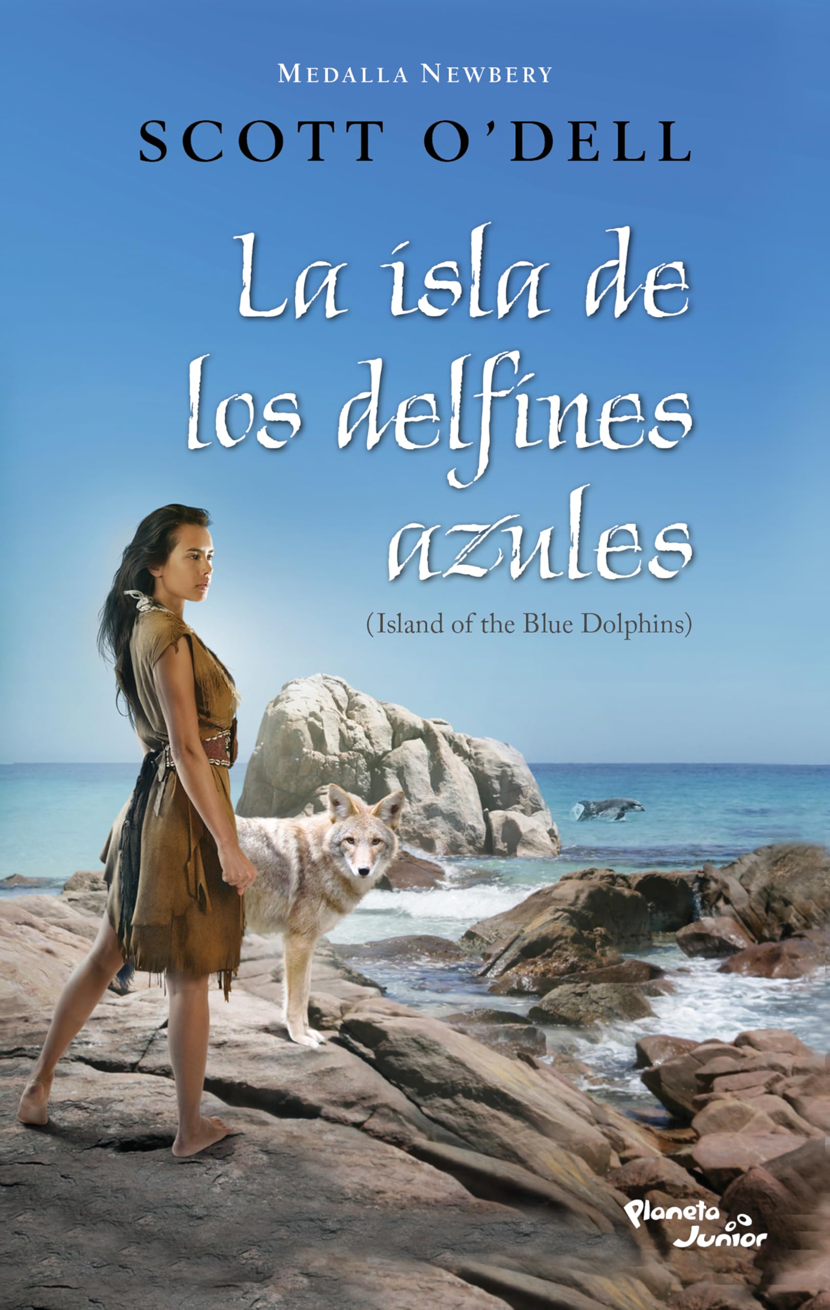 La Isla De Los Delfines Azules. Ganador De La Medalla Newbery / Island Of The Blue Dolphins. A Newbery Medal Winner (Spanish Edi