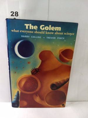 The Golem: What Everyone Should Know About Science (Canto)