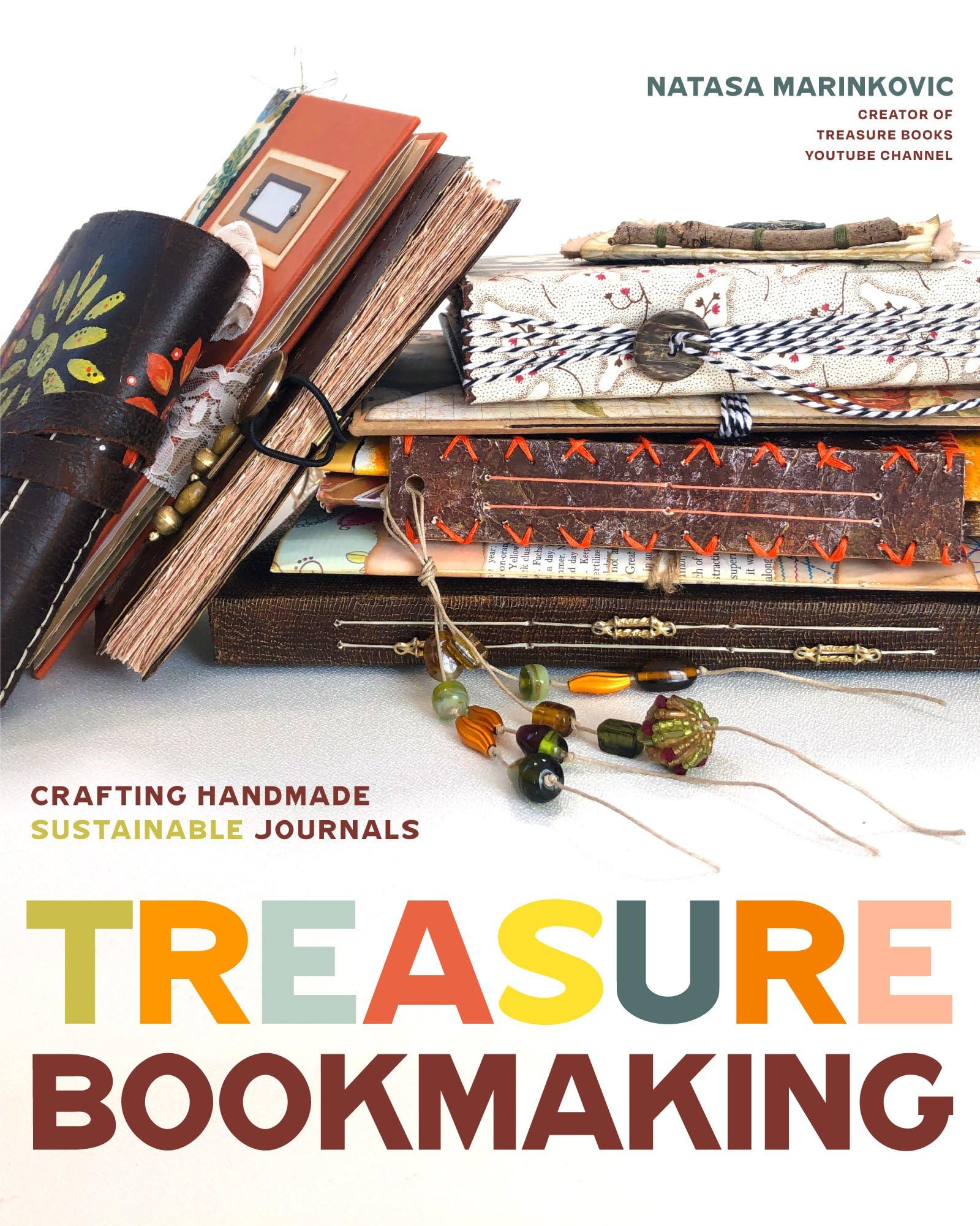 Treasure Book Making: Crafting Handmade Sustainable Journals (Create Diary Diys And Papercrafts Without Bookbinding Tools),New