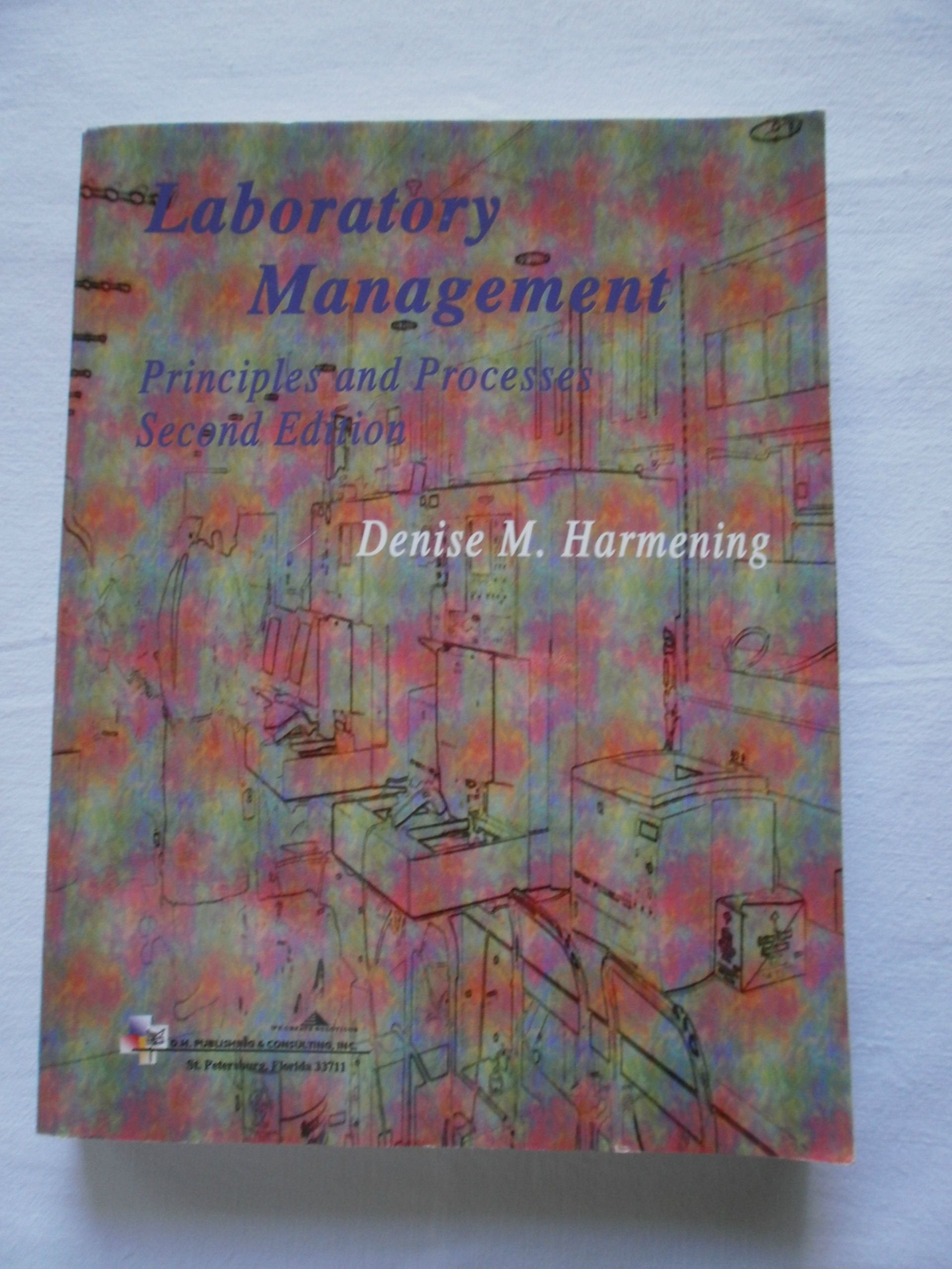 Laboratory Management: Principles and Processes,New