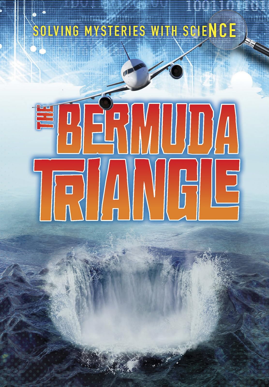 The Bermuda Triangle (Solving Mysteries With Science),Used