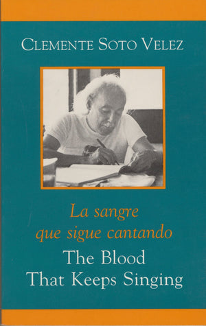 The Blood That Keeps Singing/La Sangre que Sigue Canta,Used