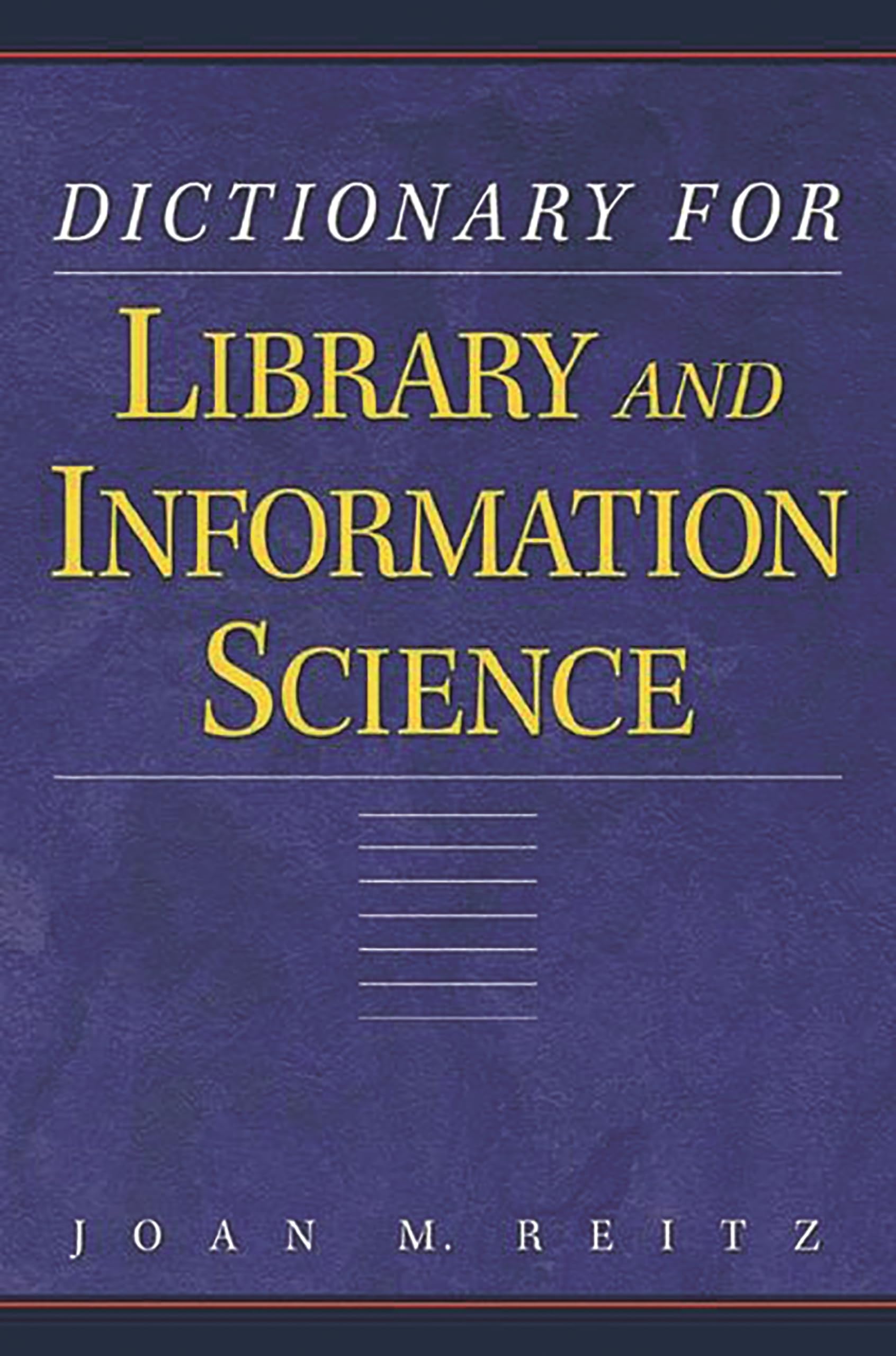 Dictionary for Library and Information Science,Used