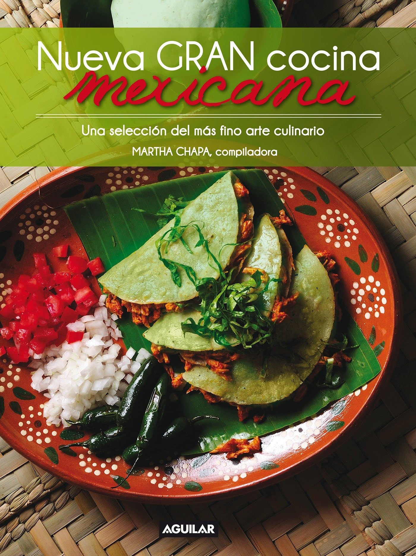 Nueva gran cocina mexicana / New Traditional Mexican Cooking: Una Seleccion Del Mas Fino Arte Culinario (Spanish Edition),Used
