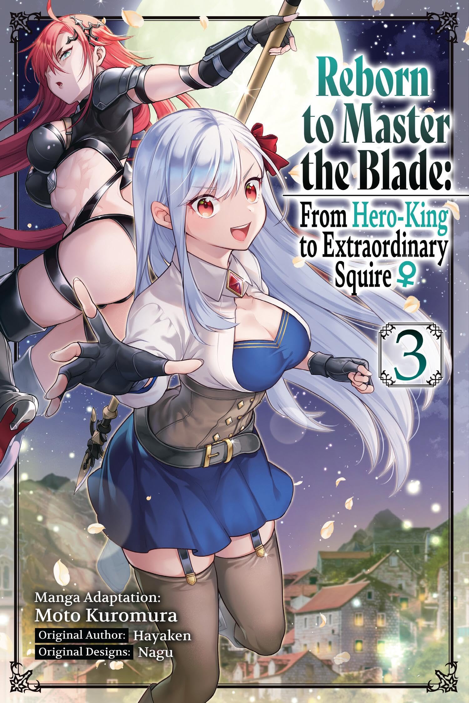Reborn to Master the Blade: From HeroKing to Extraordinary Squire, Vol. 3 (manga) (Volume 3) (Reborn to Master the Blade: From ,New