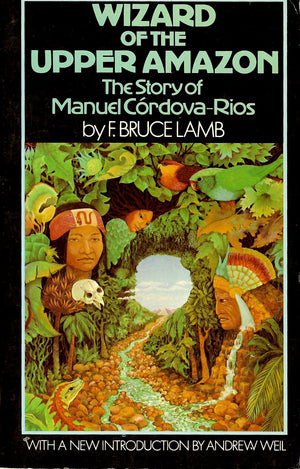Wizard Of The Upper Amazon -Used