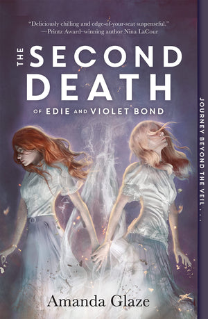 The Second Death of Edie and Violet Bond,New