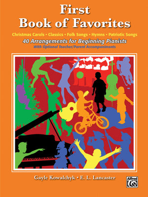 First Book of Favorites: 40 Arrangements for Beginning Pianists,Used