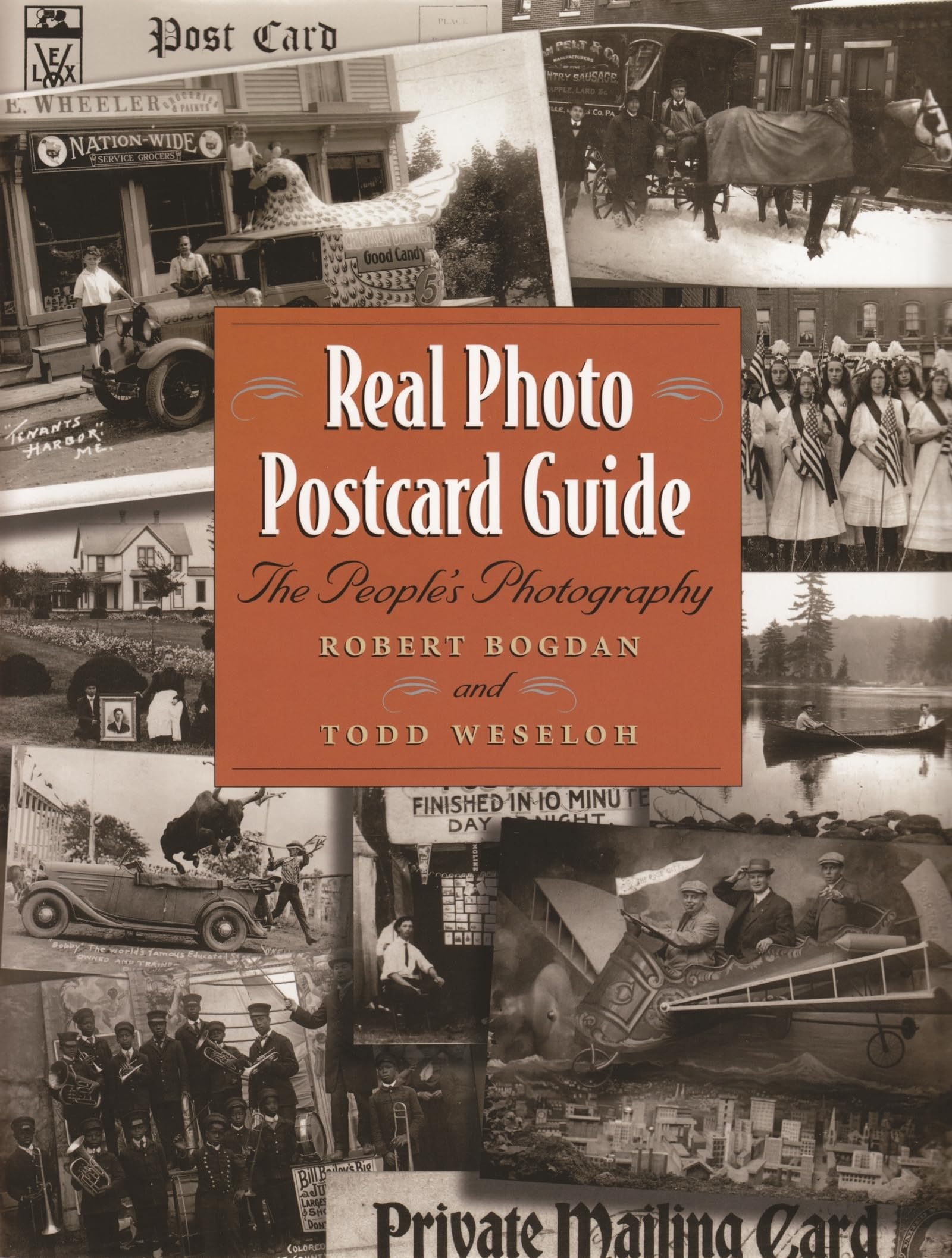 Real Photo Postcard Guide: The Peoples Photography,Used