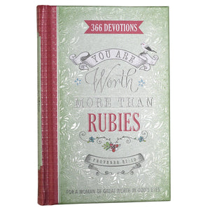 You Are Worth More Than Rubies: 366 Devotions