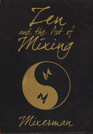 Zen and the Art of Mixing,Used