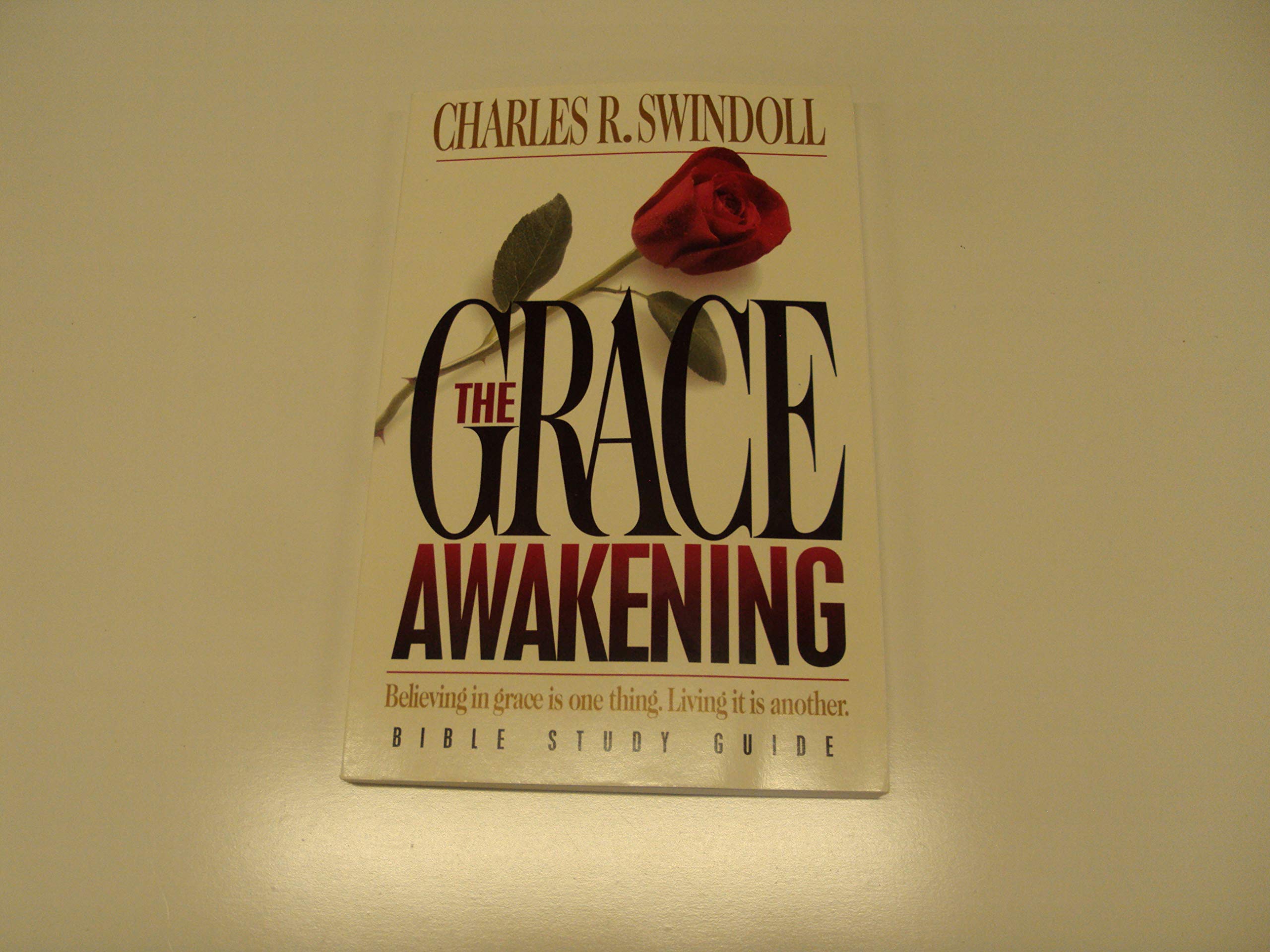 The Grace Awakening: Bible Study Guide (Swindoll Bible Study Guides),Used