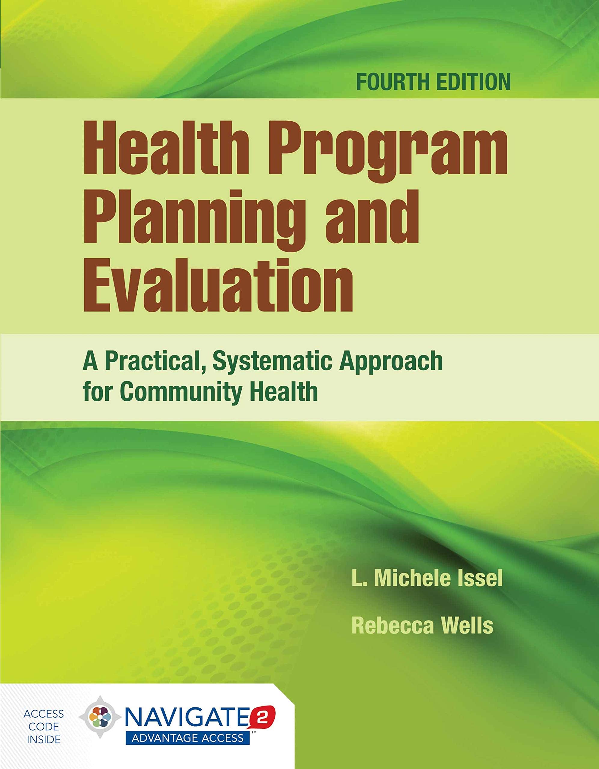 Health Program Planning and Evaluation: A Practical, Systematic Approach for Community Health: A Practical, Systematic Approach ,Used