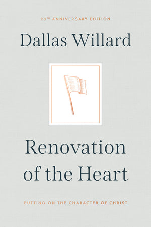 Renovation of the Heart: Putting on the Character of Christ  20th Anniversary Edition,Used