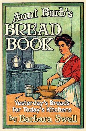 Aunt Barb'S Bread Book
