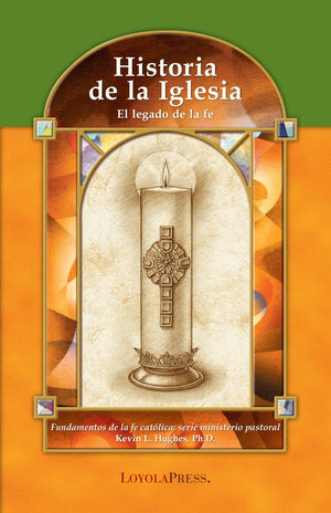 Historia de la Iglesia: El legado de la fe (Catholic Basics: A Pastoral Ministry Series) (Spanish Edition),Used
