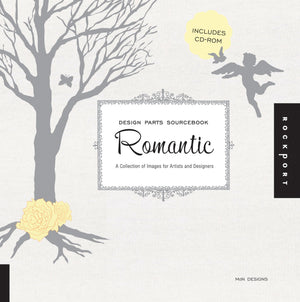 Design Parts Sourcebook: Romantic: A Collection Of Images For Artists And Designers