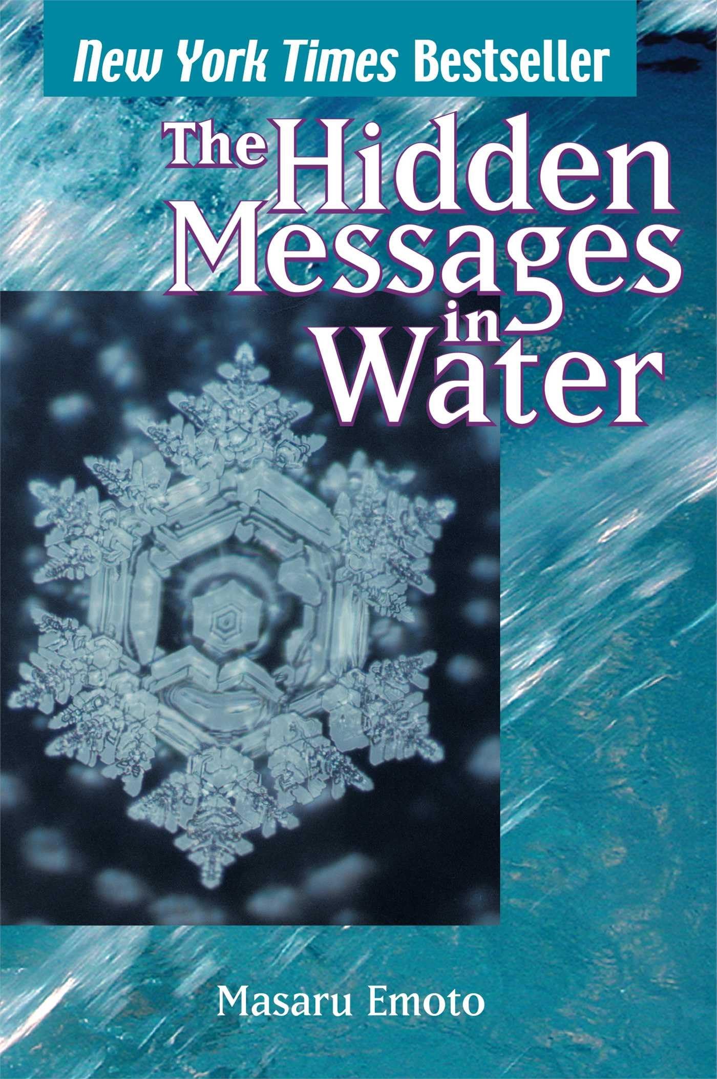 The Hidden Messages in Water,New
